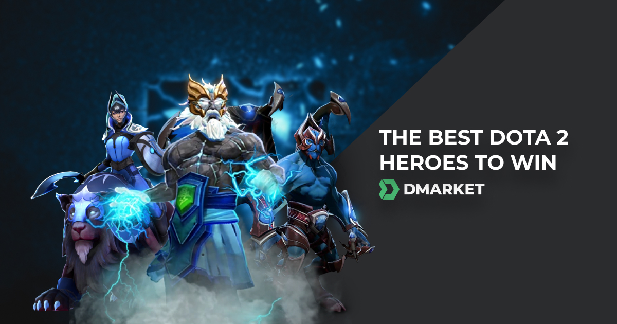 The Best Dota 2 Heroes - Pros & Cons, Useful Tips