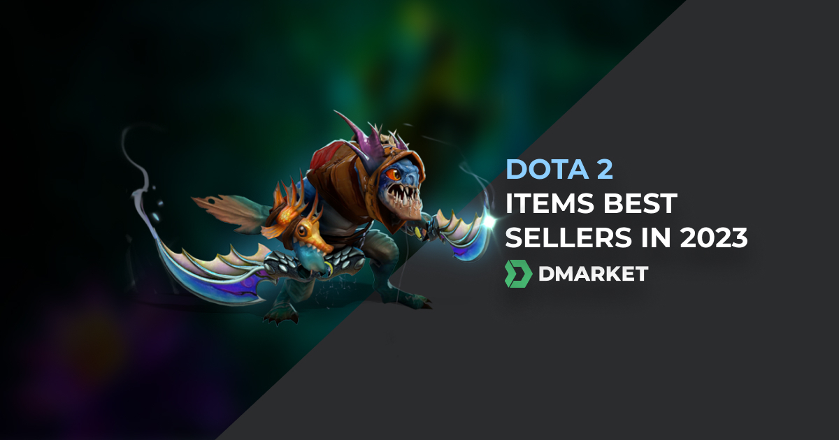 Dota 2 Items Best Sellers in 2023 (by Purchases on DMarket)