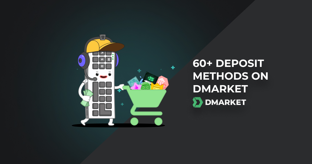 60+ Deposit Methods on DMarket