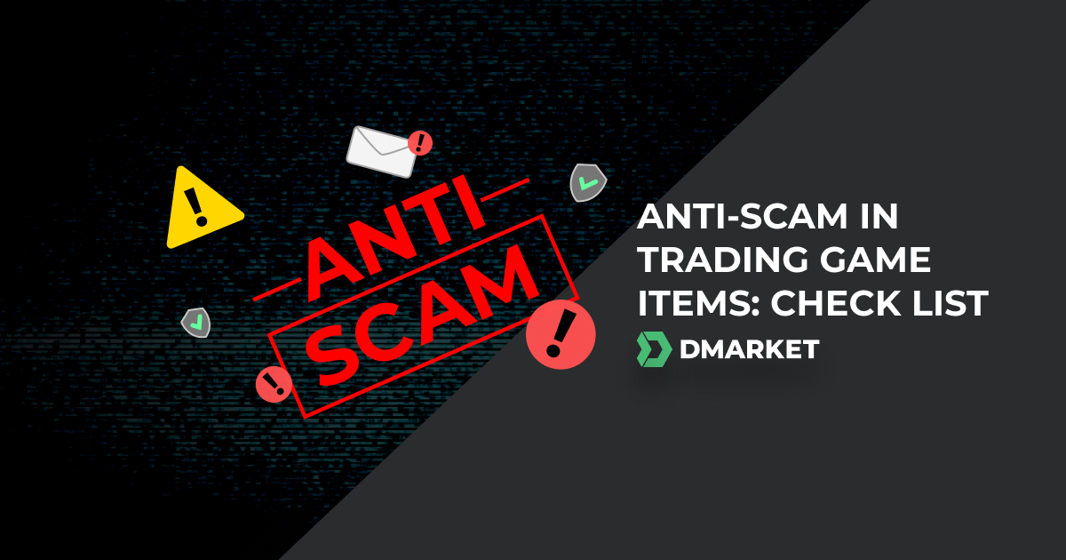 Anti-Scam in Trading Game Items: Check List