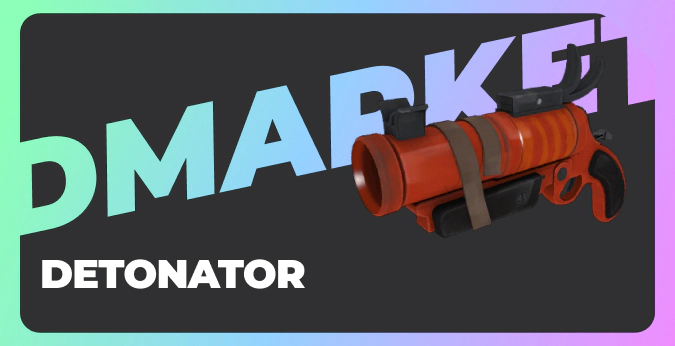 Detonator in TF2