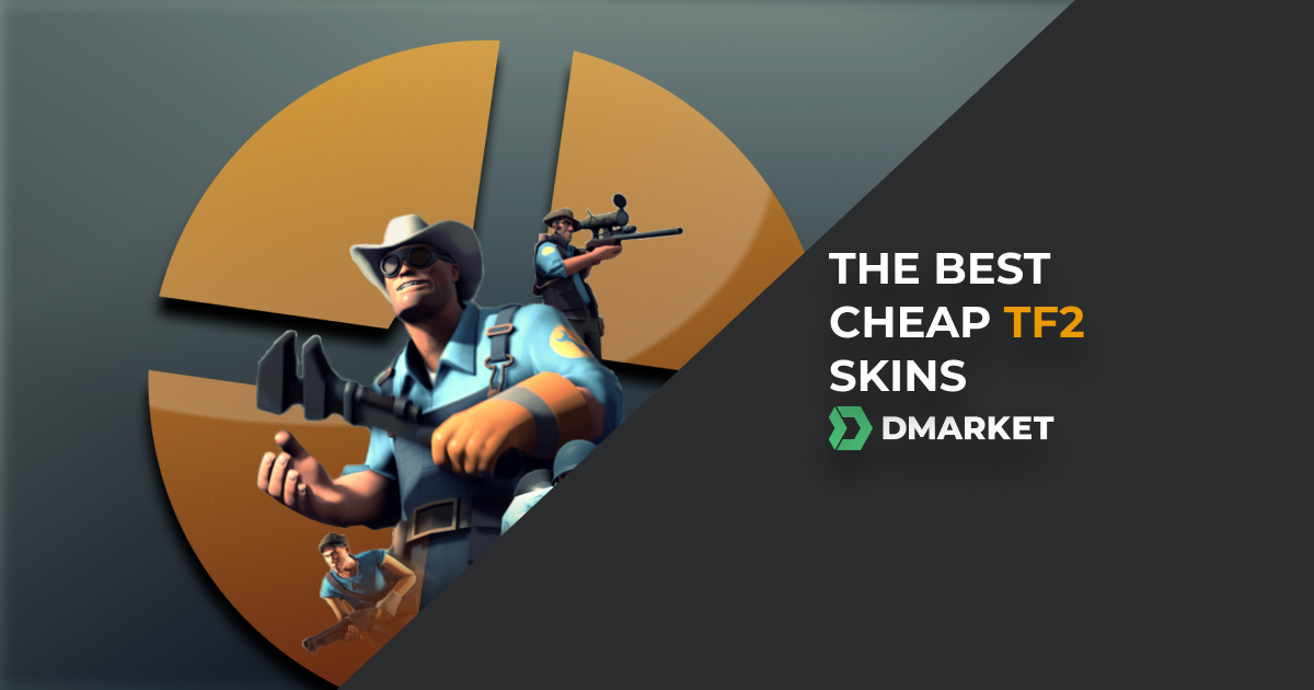 The Best Cheap TF2 Skins