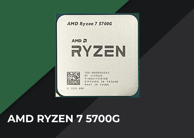 AMD Ryzen 7 5700G