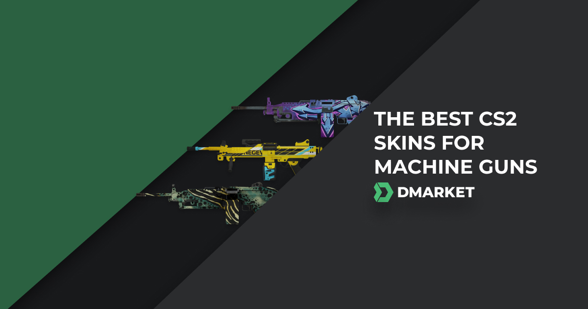 The Best CS2 Skins for Machine Guns