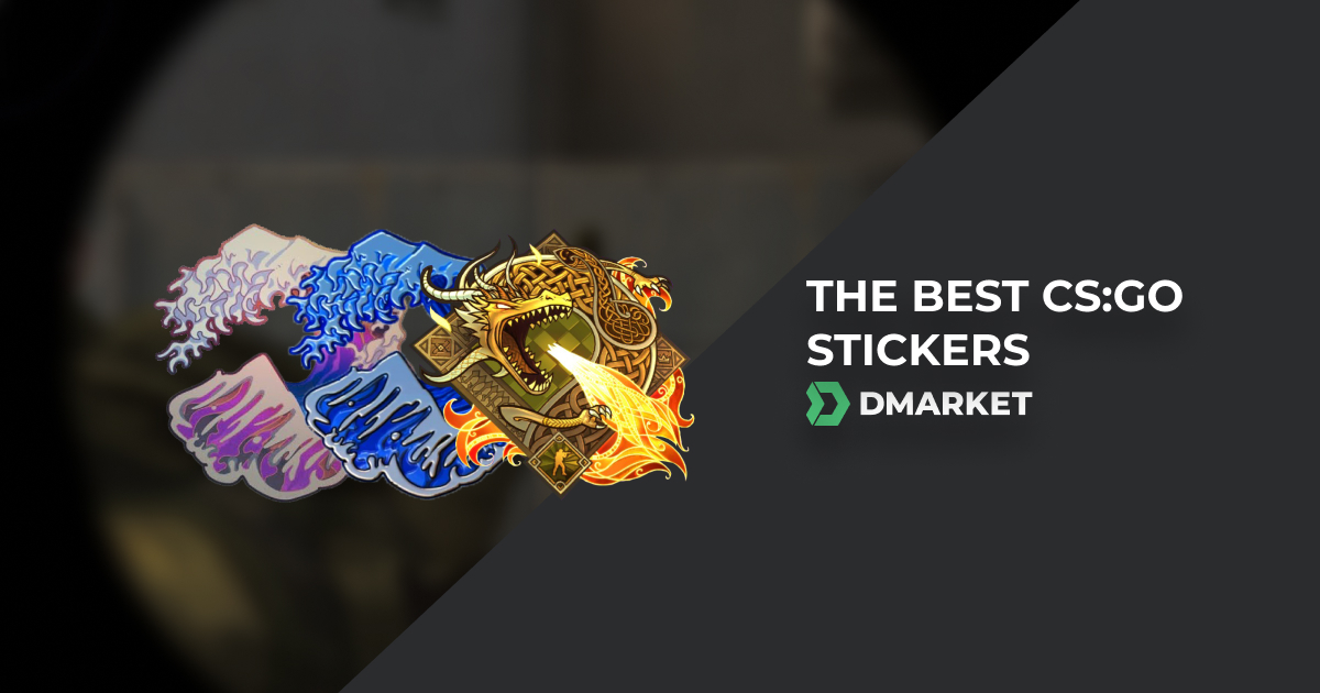 The Best CS:GO Stickers in 2024 | DMarket | Blog