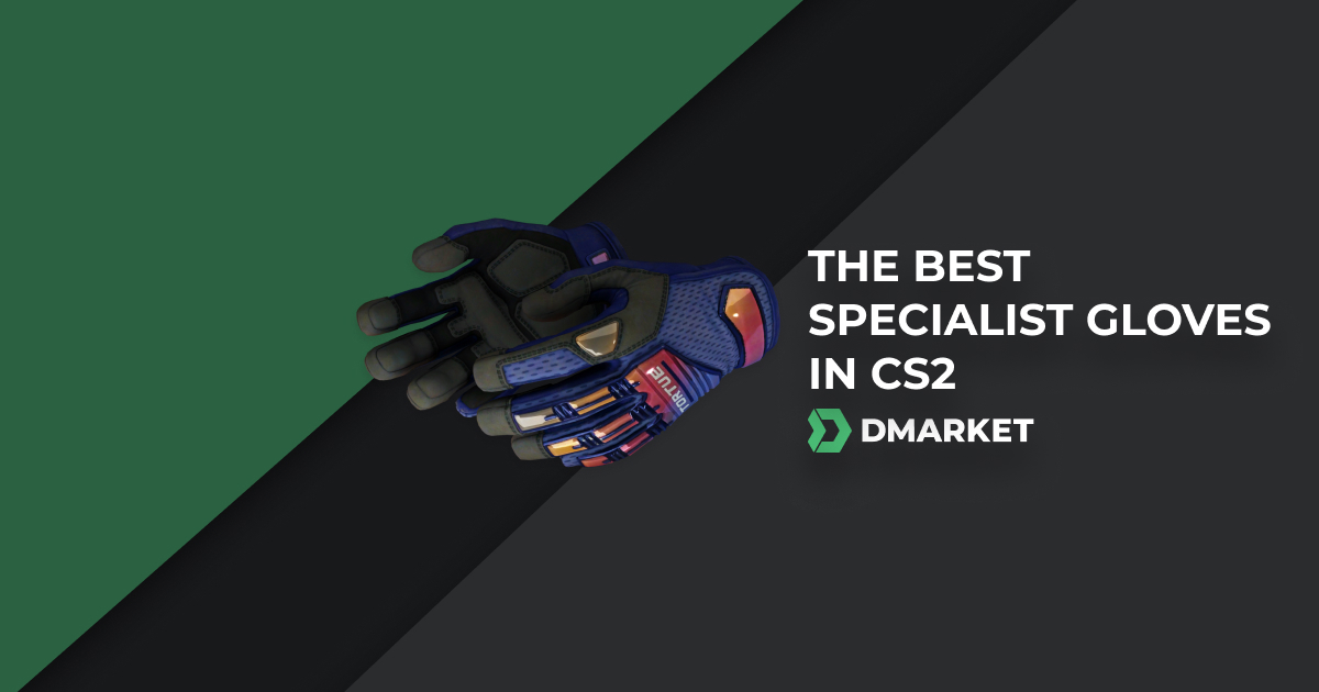 The Best Specialist Gloves in CS2 (Top 5 List)