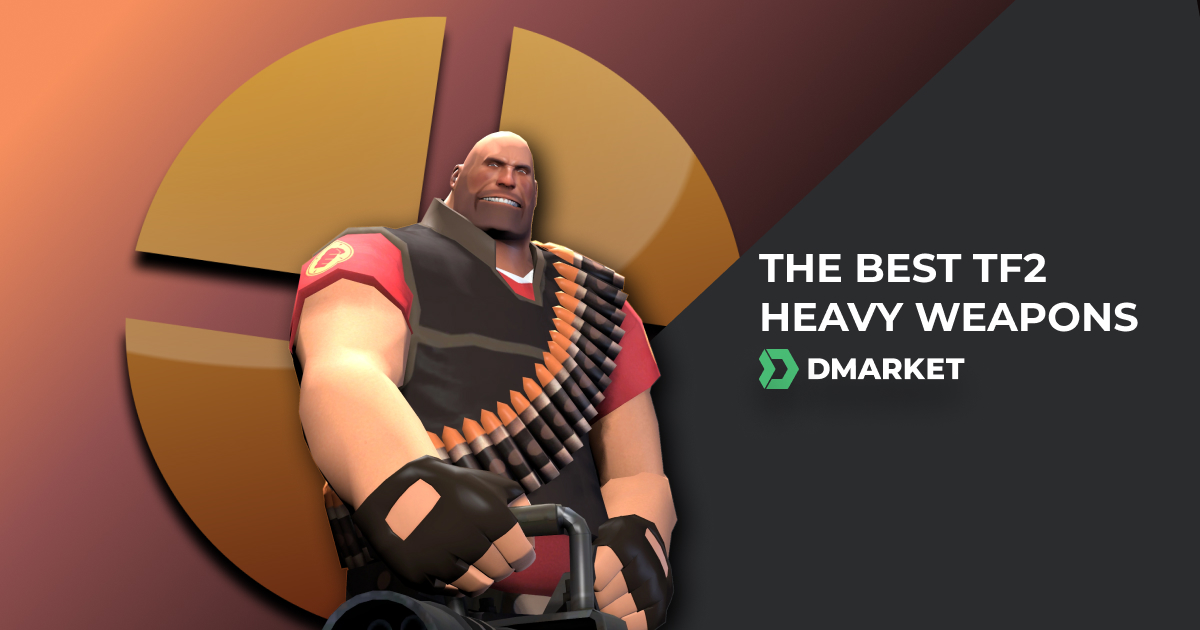 The Best TF2 Heavy Weapons