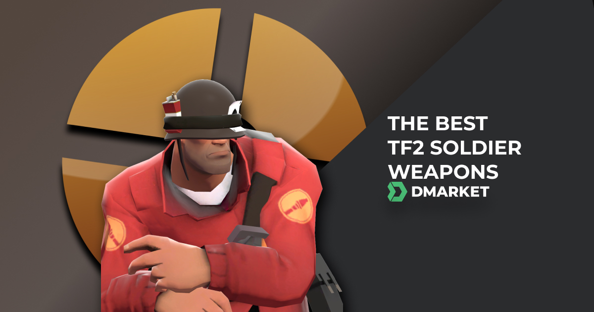 The Best TF2 Weapons for Soldier