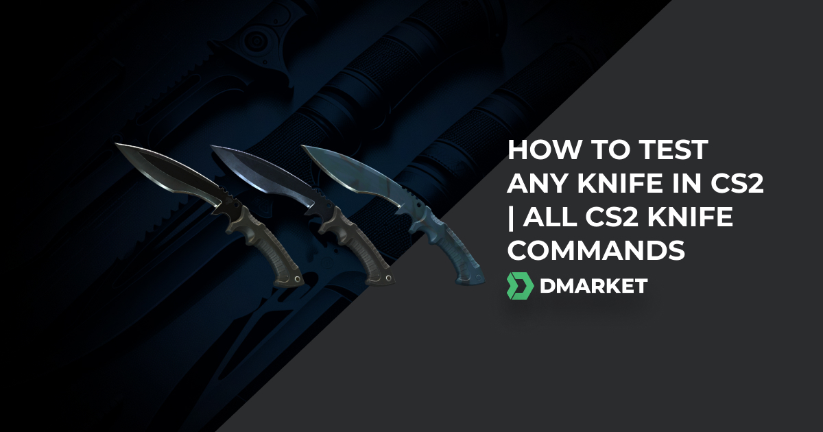 CS2 Knife Commands | How to Test Any Knife in CS2