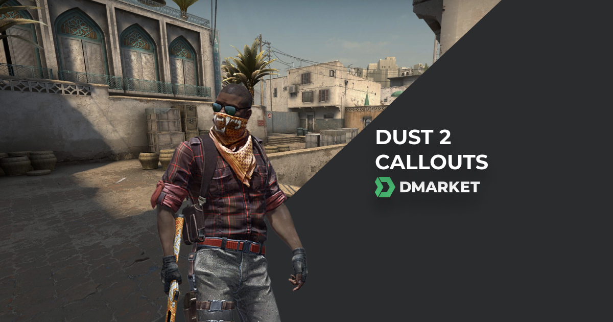 Dust 2 Callouts in CS:GO