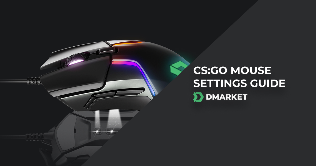 CS:GO Mouse Settings & Sensitivity Guide