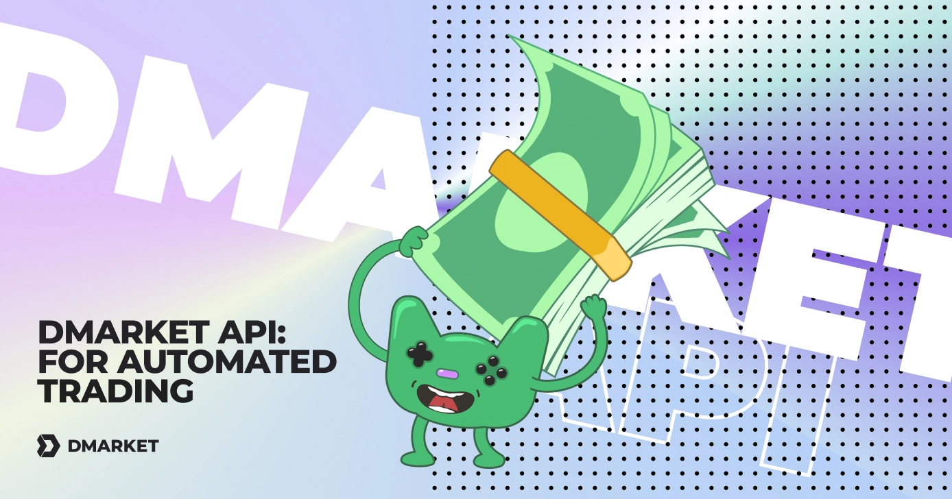 Introducing DMarket API for Automated Trading