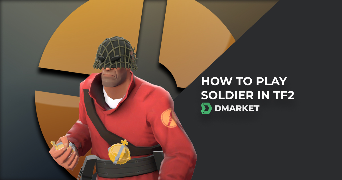How to Play Soldier in TF2