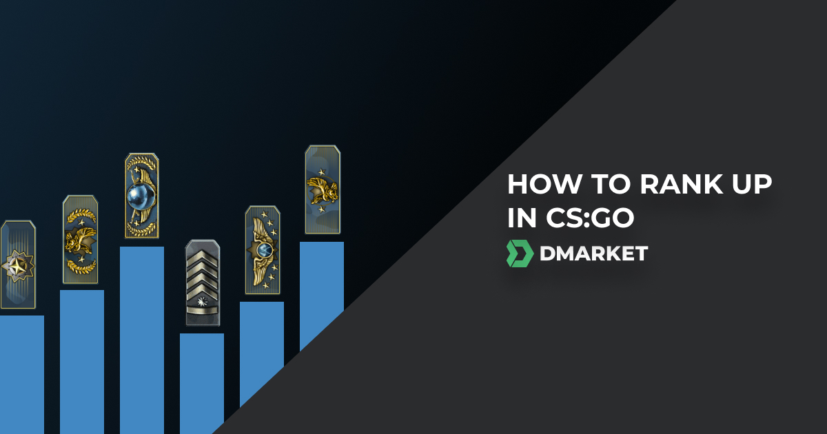 How to Rank Up in CSGO Faster | CSGO Tips | DMarket | Blog