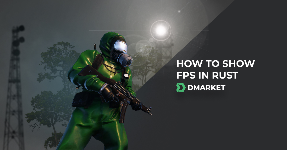 How to Show FPS in Rust