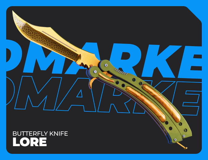 Butterfly Knife Lore