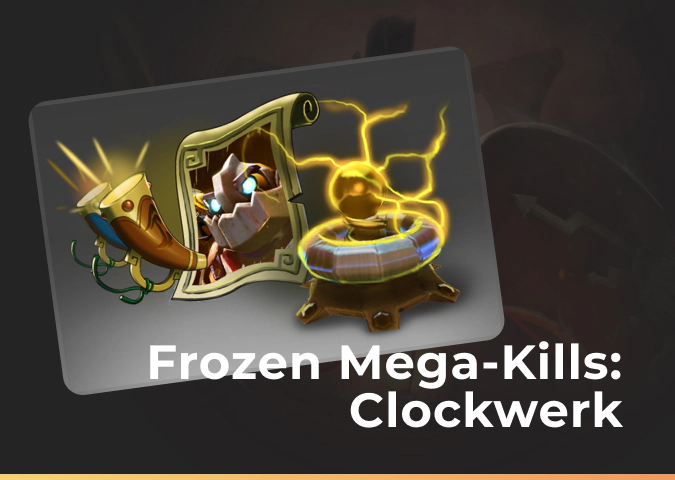 Frozen Mega-Kills: Clockwerk dota 2