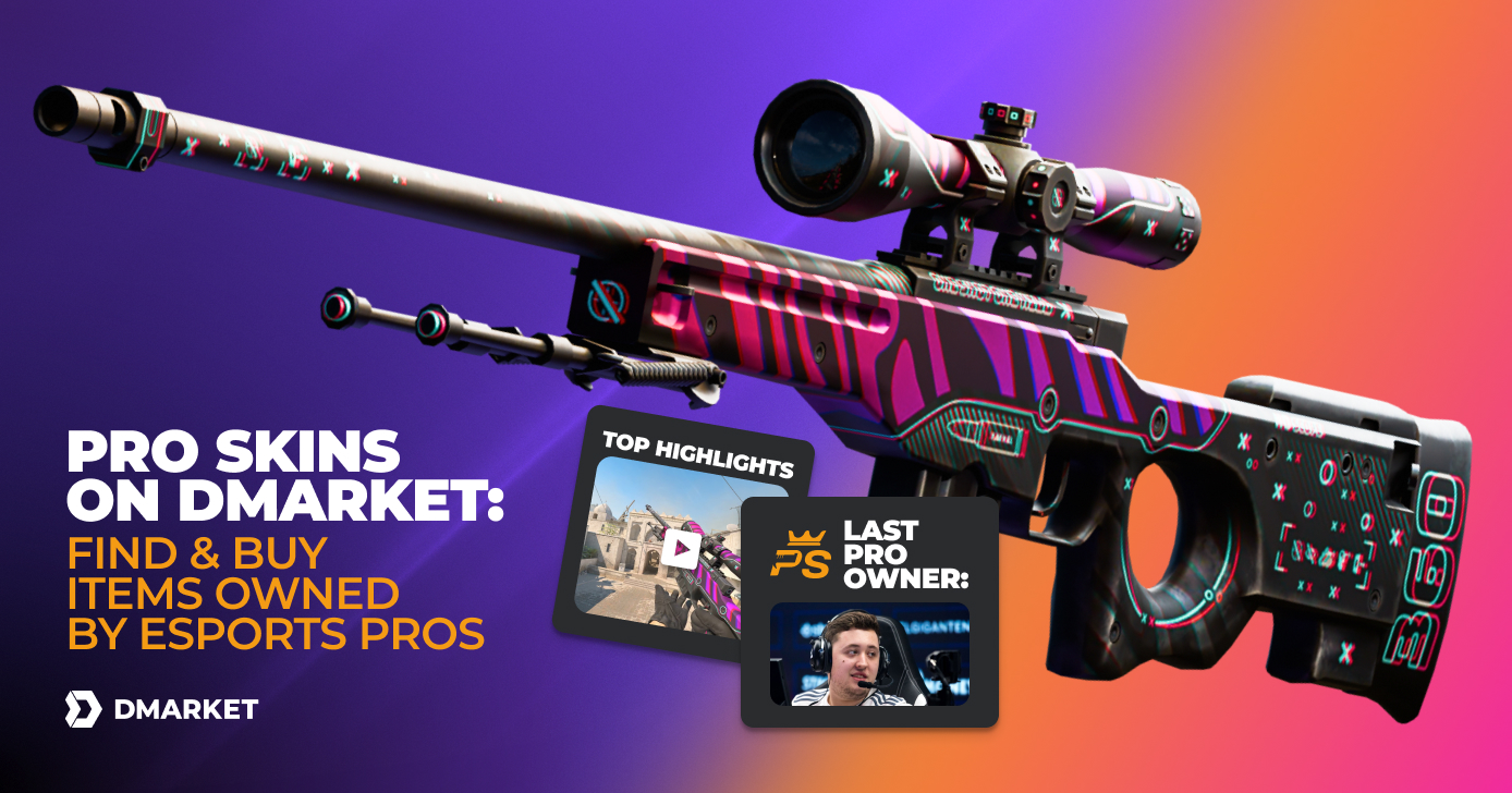 Pro Skins on DMarket: Find and Buy Items Owned by Esports Pros