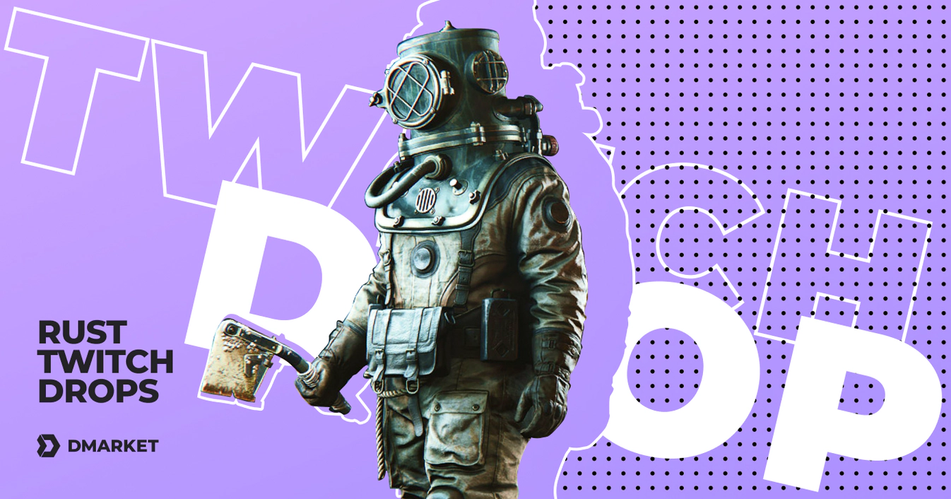 Rust Twitch Drops: All You Need to Know | DMarket | Blog