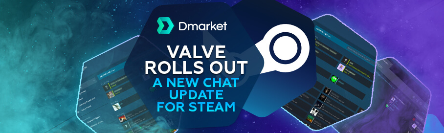 Valve Rolls Out a New Chat Update for Steam