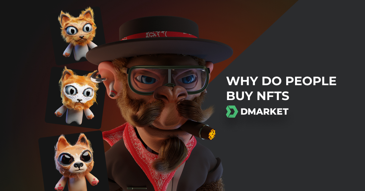 Why Do People Buy NFTs?