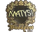 Sticker | MATYS (Gold) | Budapest 2025 image