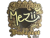 Sticker | mezii (Gold, Champion) | Budapest 2025 image
