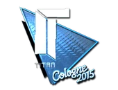Sticker | Titan (Foil) | Cologne 2015 image