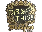Sticker | drop (Gold) | Budapest 2025 image