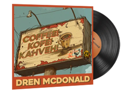 Music Kit | Dren McDonald, Coffee! Kofe! Kahveh! image