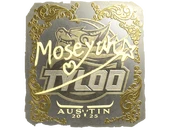 Sticker | Moseyuh (Gold) | Austin 2025 image