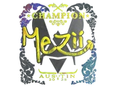 Sticker | mezii (Holo, Champion) | Austin 2025 image