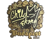 Sticker | ChildKing (Gold) | Budapest 2025 image
